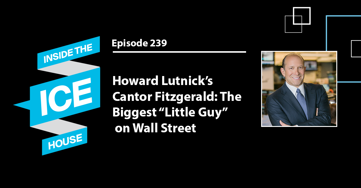 Episode 239: Howard Lutnick's Cantor Fitzgerald: The Biggest